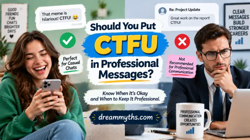Should You Put CTFU in Professional Messages?