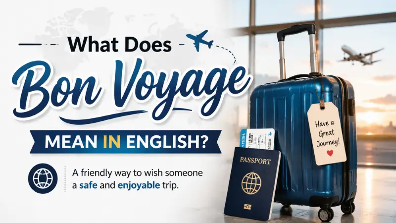 BON Voyage Meaning