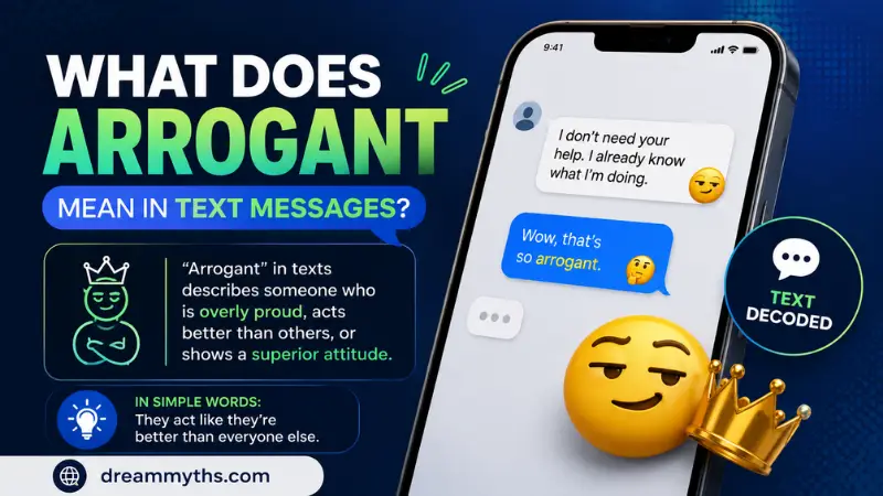 What does arrogant mean in text messages with a simple texting example