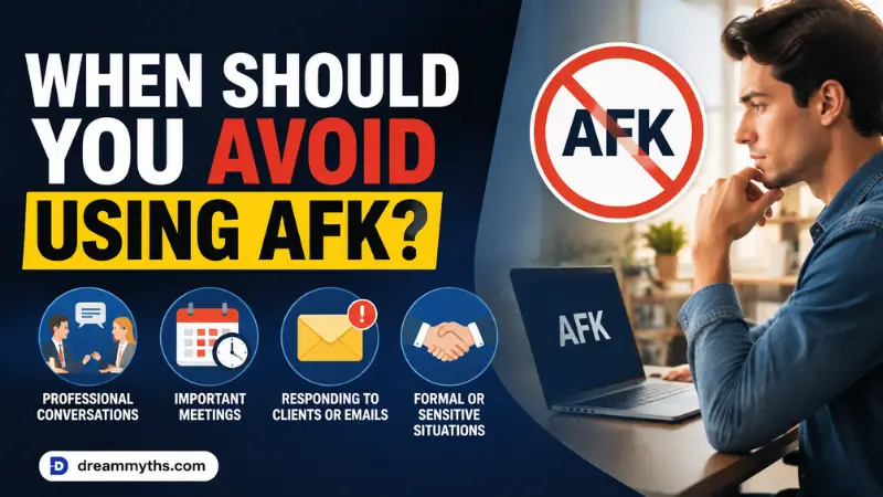 When to avoid using AFK in professional conversations, meetings, emails, and important online situations
