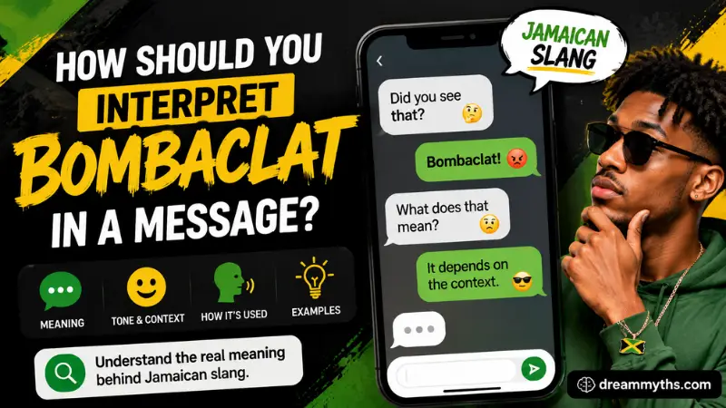 How to interpret Bombaclat in a message with a Jamaican slang guide showing chat context, tone, and meaning